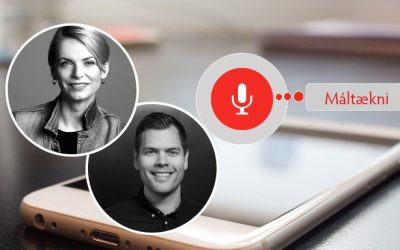 Máltækni – hvaða máli skiptir hún fyrir fyrirtæki?