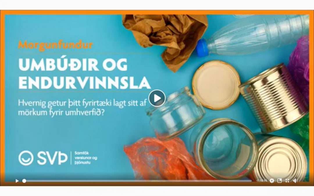 Gagnleg og fróðleg erindi um umbúðir og endurvinnslu
