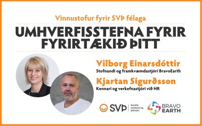 Vinnustofur í mótun, utanumhaldi og innleiðingu umhverfisstefnu