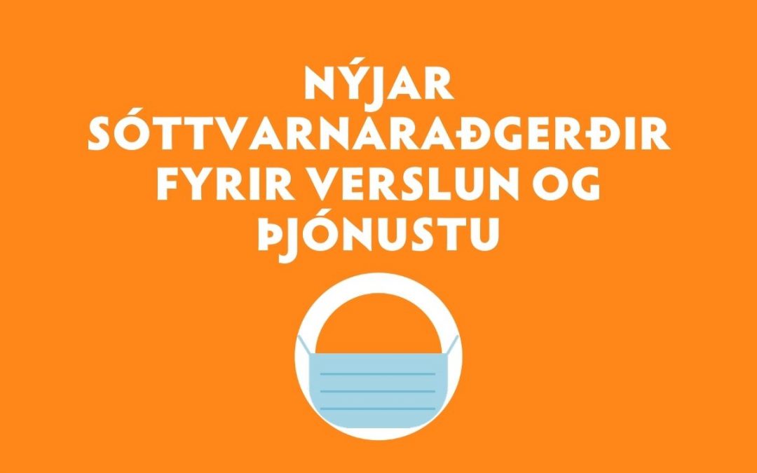 Nýjar sóttvarnaraðgerðir fyrir verslun og þjónustu