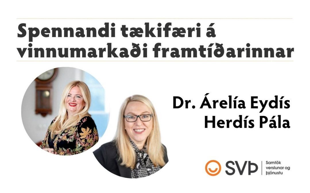 Fyrirlestur 17. nóvember n.k. Spennandi tækifæri á vinnumarkaði framtíðarinnar